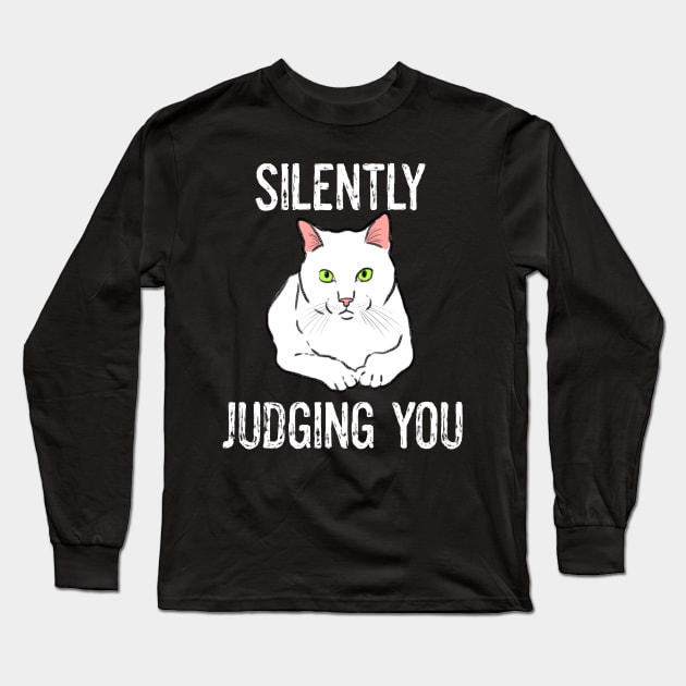 Funny Cat Silently Judging You Sarcastic Long Sleeve T-Shirt by sockdogs